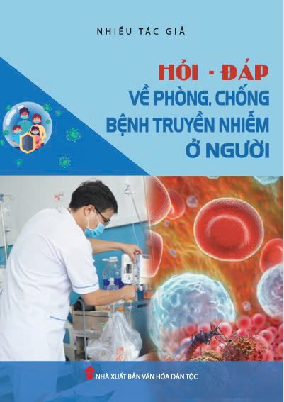 Hỏi - đáp về phòng, chống bệnh truyền nhiễm ở người